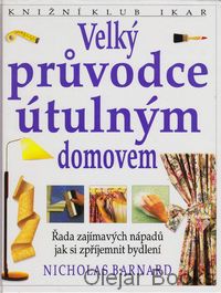 Velký průvodce útulným domovem