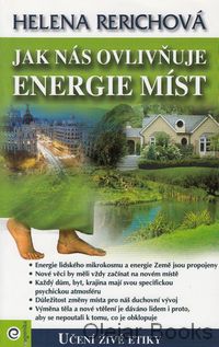 Jak nás ovlivňuje energie míst