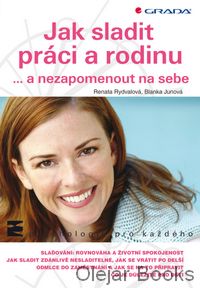 Jak sladit práci a rodinu