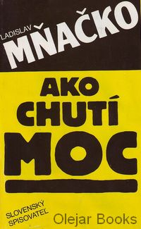 Ako chutí moc