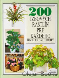 200 izbových rastlín pre každého