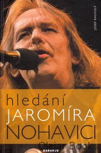 Hledání Jaromíra Nohavici