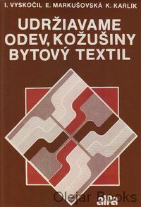 Udržiavame odev, kožušiny, bytový textil