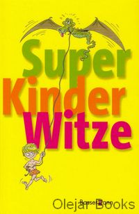 Super Kinderwitze