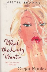 What the Lady Wants