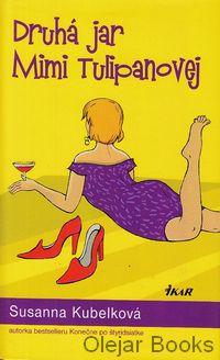 Druhá jar Mimi Tulipanovej