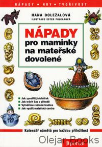 Nápady pro maminky na mateřské dovolené