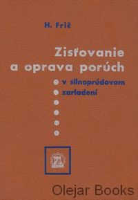 Zisťovanie a oprava porúch v silnoprúdovom zariadení