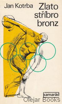 Zlato, stříbro, bronz