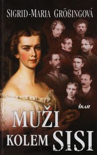 Muži kolem Sisi