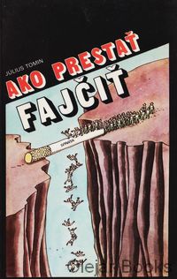 Ako prestať fajčiť