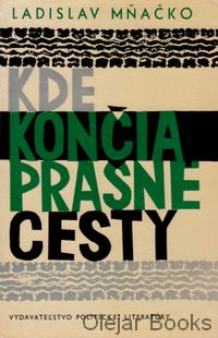 Kde končia prašné cesty