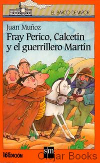 Fray Perico, Calcetín y el guerrillero Martín