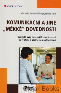 Komunikační a jiné "měkké" dovednosti