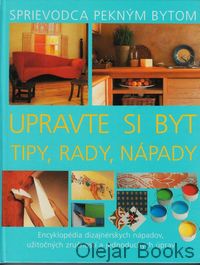 Upravte si byt tipy, rady, nápady