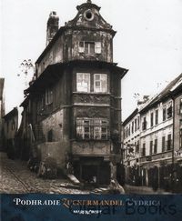 Podhradie, Zuckermandel, Vydrica