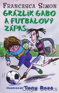 Grázlik Gabo a futbalový zápas