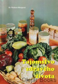 Tajomstvo zdravého života