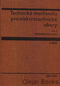 Technická mechanika pro elektrotechnické obory I.