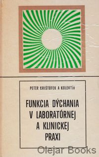 Funkcia dýchania v laboratórnej a klinickej praxi