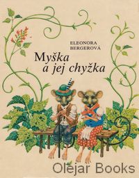 Myška a jej chyžka