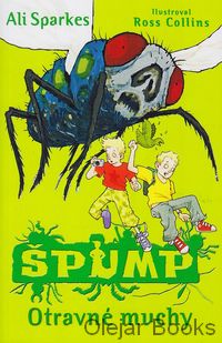 ŠPUMP - Otravné muchy