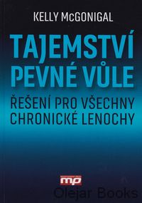 Tajemství pevné vůle