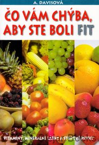 Čo vám chýba, aby ste boli fit