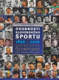 Osobnosti slovenského športu 1896 – 2006