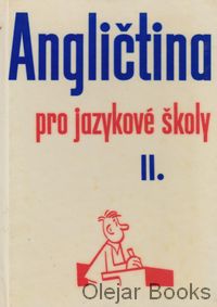 Angličtina pro jazykové školy II.