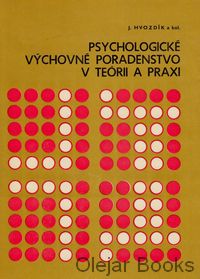 Psychologické výchovné poradenstvo v teórii a praxi