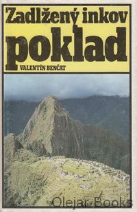 Zadlžený inkov poklad