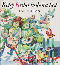 Keby Kubo kubom bol