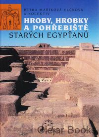 Hroby, hrobky a pohřebiště starých Egypťanů