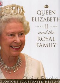 Queen Elizabeth II and the Royal Family
