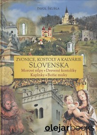 Zvonice, kostoly a kalvárie Slovenska