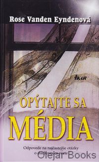 Opýtajte sa média