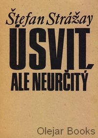 Úsvit, ale neurčitý