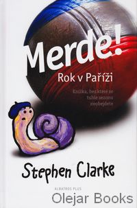 Merde! Rok v Paříži
