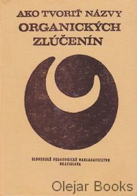 Ako tvoriť názvy organických zlúčenín