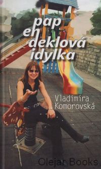 Papendeklová idylka