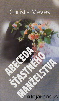 Abeceda šťastného manželstva