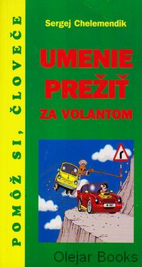 Umenie prežiť za volantom