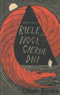 Biele noci, čierne dni