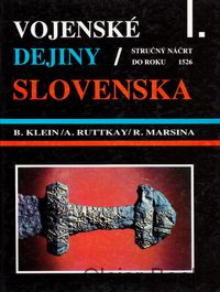 Vojenské dejiny Slovenska I.
