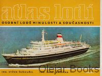 Atlas lodí 3: Osobní lodě minulosti a současnosti