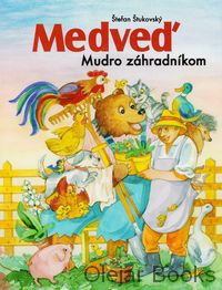Medveď Mudro záhradníkom