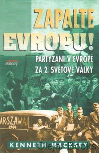 Zapalte Evropu!