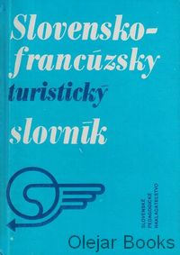Francúzsko-slovenský, slovensko-francúzsky turistický slovník