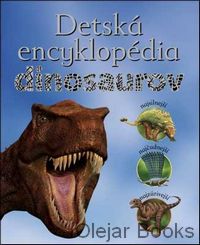 Detská encyklopédia dinosaurov